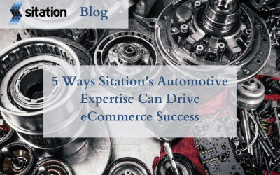 5 Ways Sitation’s Automotive Expertise Can Drive eCommerce Success