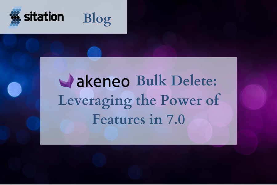 Akeneo Bulk Delete: Leveraging the Power of Features in 7.0