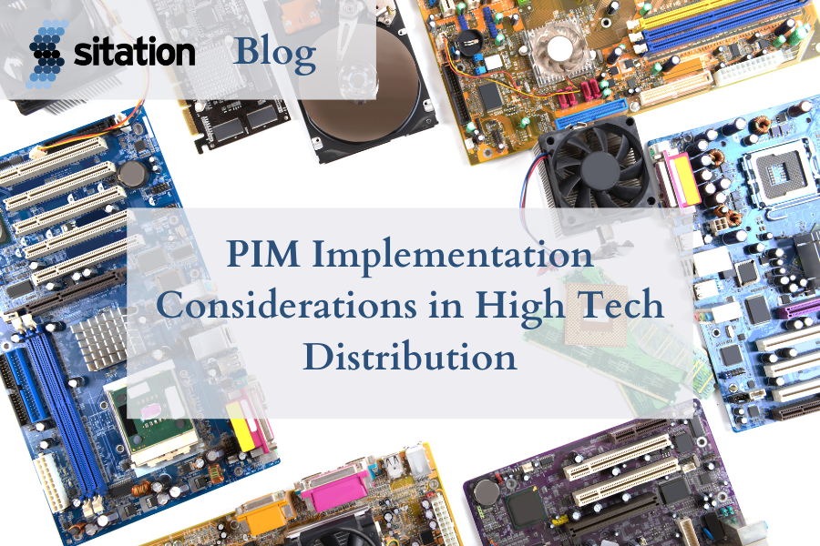 High Tech Distribution PIM Implementation Considerations