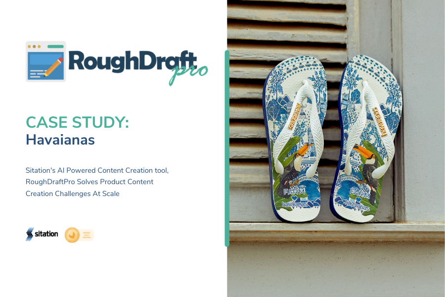 CASE STUDY: RoughDraftPro Solves Product Content Creation Challenges At Scale for Havaianas