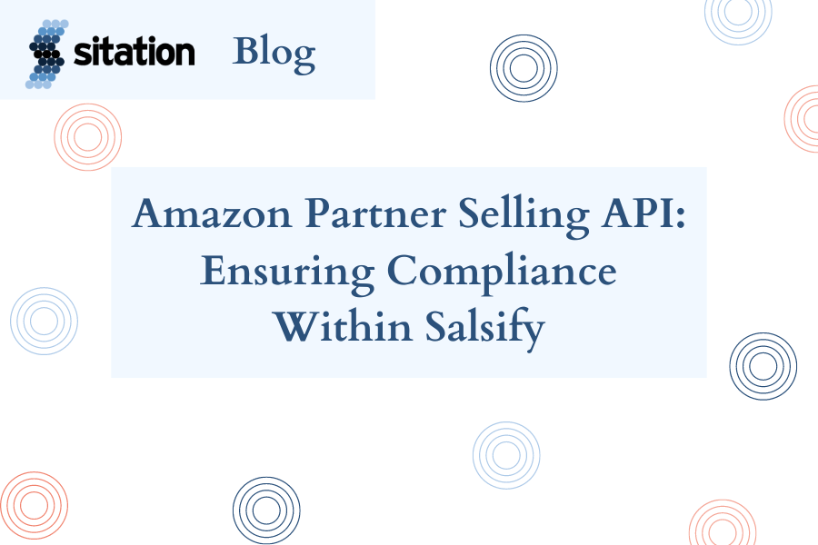 Amazon Partner Selling API: Ensuring Compliance Within Salsify