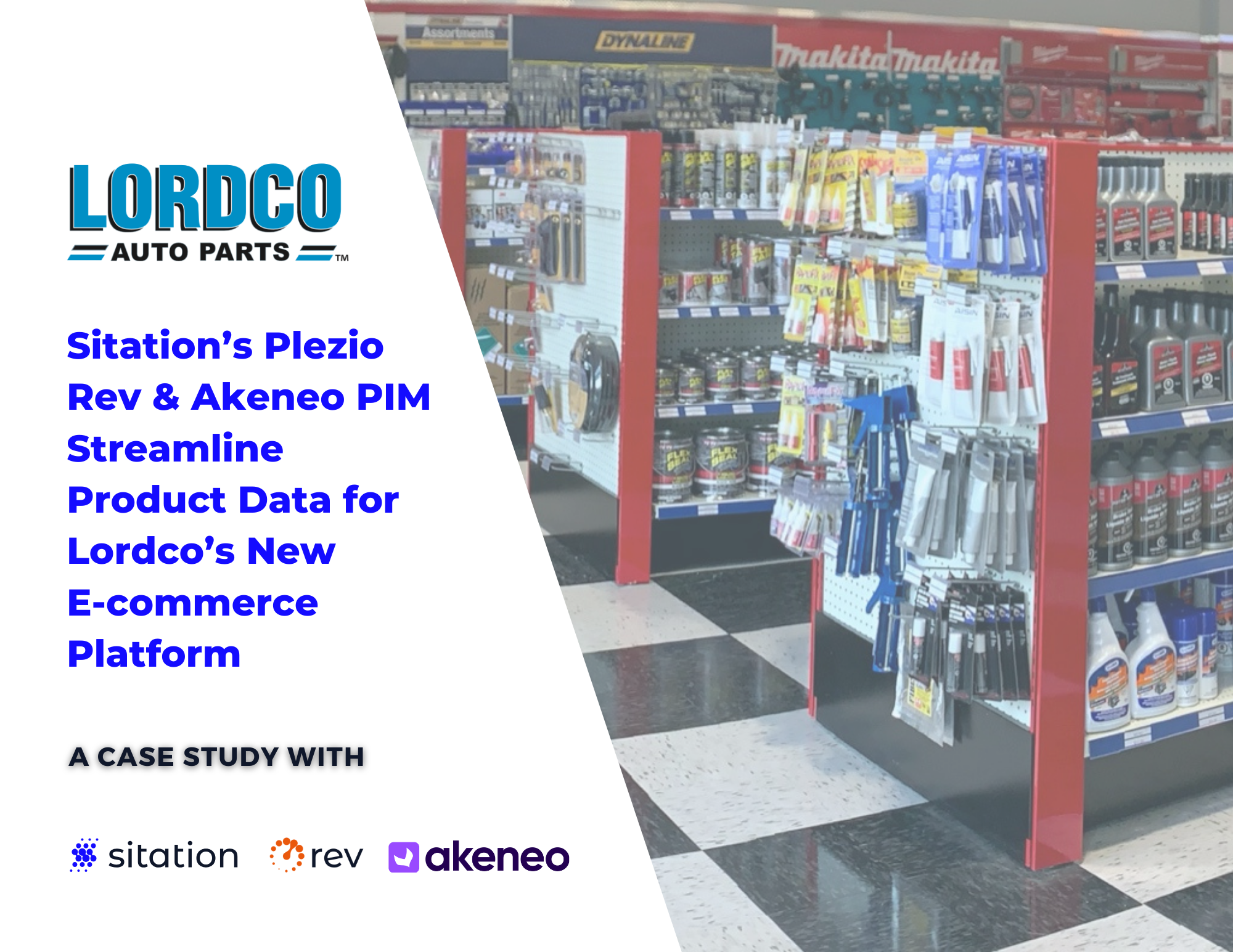 Case Study: Lordco Auto Parts