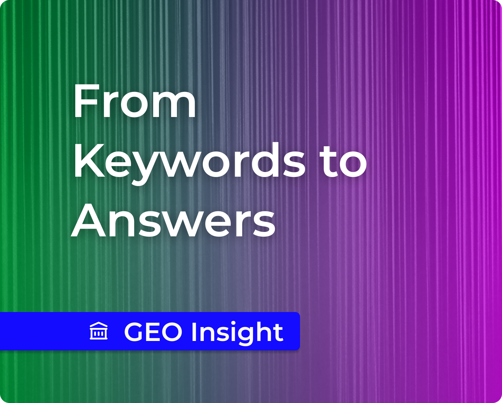 The End of Pages, The Rise of Answers