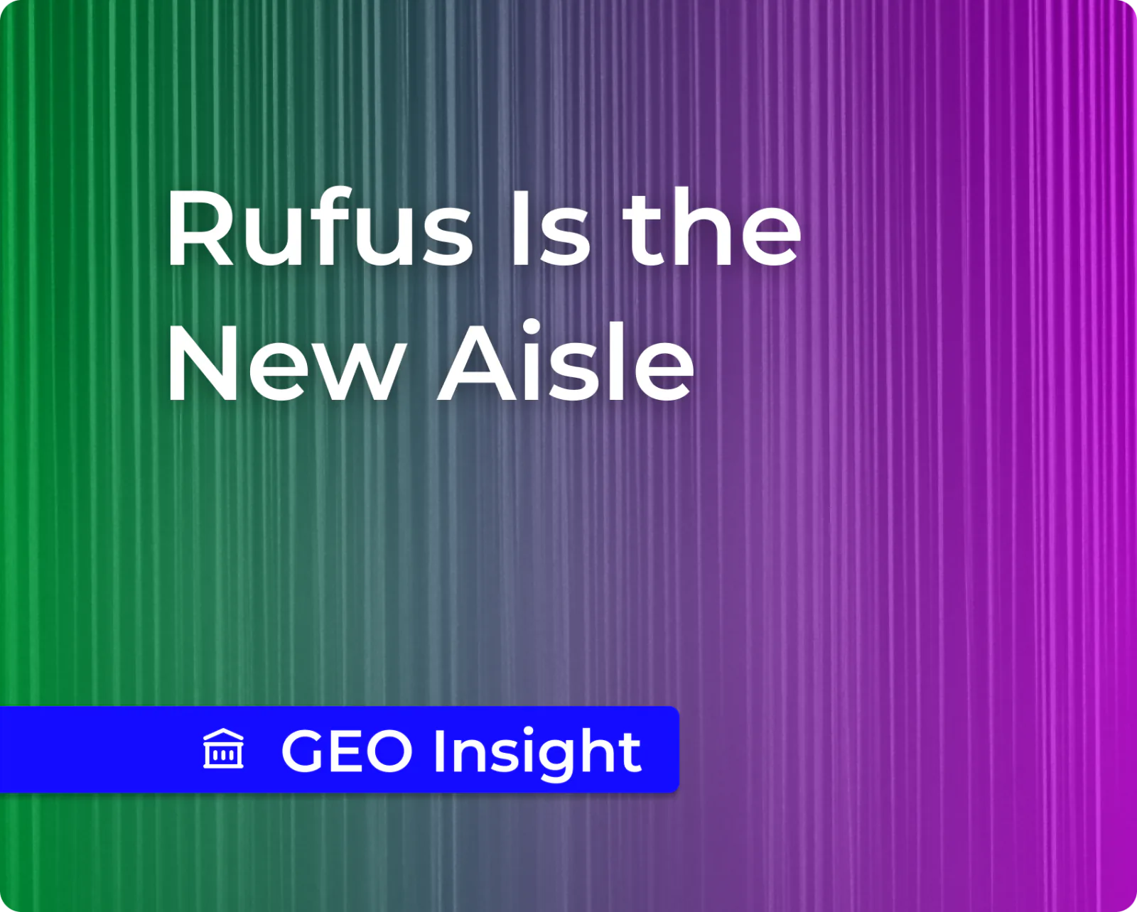 Rufus Is the New Aisle, Winning Amazon’s Transaction Shelf in an Answer-First World